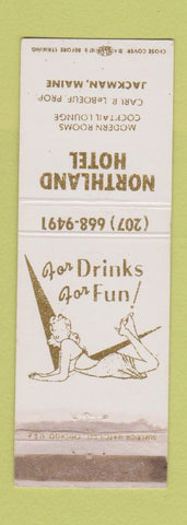 Matchbook Cover - Northland Hotel Jackman ME girlie WORN