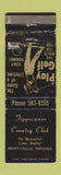 Matchbook Cover - Tippecanoe Country Club Monticello IN WORN