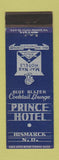 Matchbook Cover - Prince Hotel Bismarck ND WEAR
