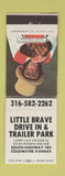 Matchbook Cover - Little Brave Drive In Trailer Park Coldwater KS