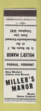 Matchbook Cover - Miller's Manor Cabins Restaurant Pownal VT low phone #