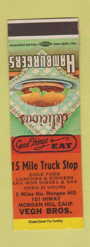 Matchbook Cover - 15 Mile Truck Stop Morgan Hill CA Sav Mor oil gas SAMPLE