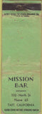 Matchbook Cover - Mission Bar Taft CA POOR