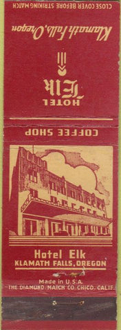 Matchbook Cover - Hotel Elk Kalamath Falls OR