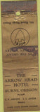 Matchbook Cover - Arrow Head Hotel Burns OR POOR