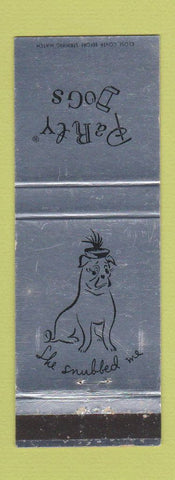 Matchbook Cover - Party Dogs Snubbed