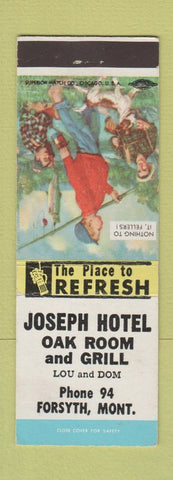 Matchbook Cover - Joseph Hotel Oak Room Grill Forsyth MT low phone #