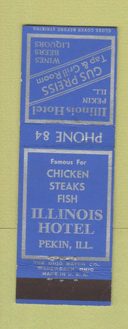 Matchbook Cover - Illinois Hotel Pekin IL low phone #
