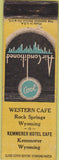 Matchbook Cover - Western Cafe Rock Springs Kemmerer WY