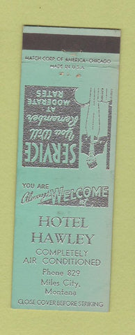 Matchbook Cover - Hotel Hawley Miles City MT low phone #