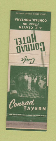 Matchbook Cover - Conrad Hotel MT low phone # Tavern