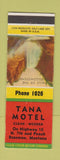 Matchbook Cover - Tana Motel Bozeman MT low phone # Bozeman MT