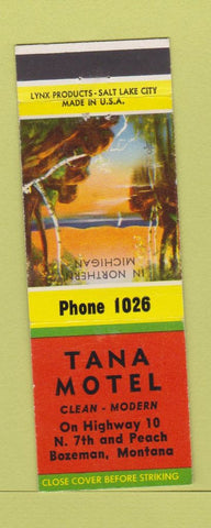 Matchbook Cover - Tana Motel Bozeman MT low phone # Northern Michigan