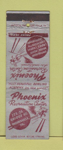 Matchbook Cover - Phoenix Recreation bowling Phoenixville PA low phone # WEAR