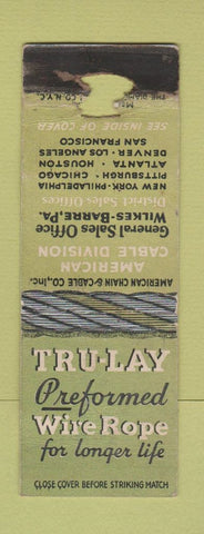 Matchbook Cover - Tru Lay Wire Rop American Cable Wilkes Barre PA POOR
