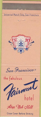Matchbook Cover - Fairmont Hotel San Francisco CA