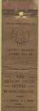 Matchbook Cover - Arrow Head Hotel Burns OR WORN