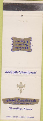Matchbook Cover - Hotel Muehlebach Kansas City MO