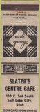 Matchbook Cover - Slater's Centre Cafe Salt Lake City UT WORN