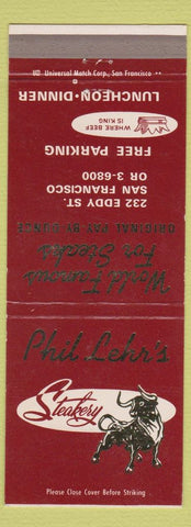 Matchbook Cover - Phil Lehr's Steakery San Francisco CA