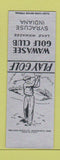 Matchbook Cover - Wawasee Golf Club Syracuse IN SAMPLE
