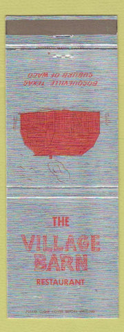 Matchbook Cover - The Village Barn Restaurant Waco TX Bosqueville