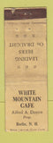 Matchbook Cover - White Mount Cafe Berlin NH POOR