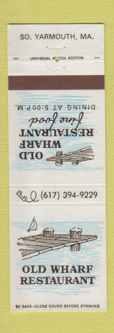 Matchbook Cover - Old Wharf Restaurant South Yarmouth MA