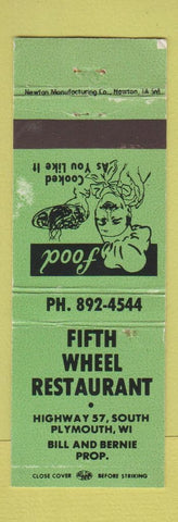 Matchbook Cover - Fifth Wheel Restaurant Plymouth WI GREEN WEAR