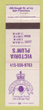 Matchbook Cover - Victoria Plum's Restaurant British San Francisco CA