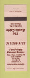 Matchbook Cover - Rustic Cabin Muncie IN