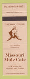 Matchbook Cover - Missouri Mule Cafe Spirit Lake ID