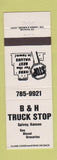 Matchbook Cover - B&H Truck Stop Spivey KS oil gas