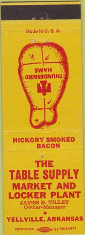 Matchbook Cover - Thunderbird Ham Meat Lock Yellville AR bacon