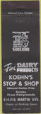 Matchbook Cover - Koehn's Stop  and  Shop NO TOWN