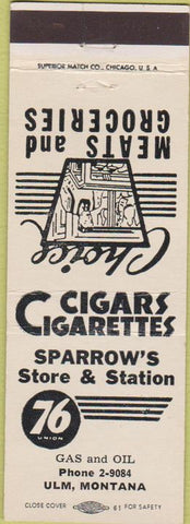 Matchbook Cover - Sparrow's 76 Union oil gas Ulm MT groceries