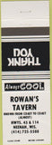 Matchbook Cover - Rowan's Tavern Neenah WI