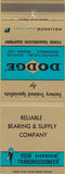 Matchbook Cover - Dodge Transmissions Reliable Bearing  and  Supplu