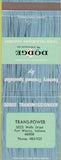 Matchbook Cover - Matchbook Cover ??? Dodge Transmissions Fort Wayne IN