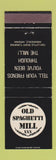 Matchbook Cover - Old Spaghetti Mill Annandale VA