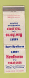 Matchbook Cover - Harry Hawthorne For Treasurer Hempstead County AR WEAR