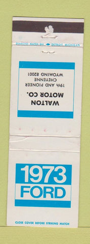Matchbook Cover - 1973 Ford Walton Motors Cheyenne WY WEAR