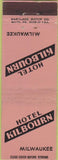 Matchbook Cover - Hotel Kilbourn Milwaukee WI