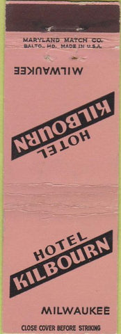Matchbook Cover - Hotel Kilbourn Milwaukee WI