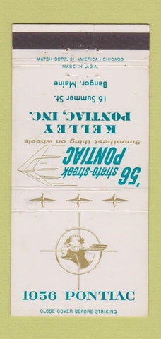 Matchbook Cover - 1956 Pontiac Kelly Bangor ME 30 Strike