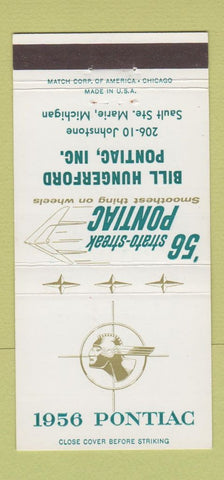 Matchbook Cover - 1956 Pontiac Bill Hungerford Sault Ste Marie MI 30 Strike