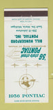 Matchbook Cover - 1956 Pontiac Bill Hungerford Sault Ste Marie MI 30 Strike