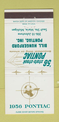 Matchbook Cover - 1956 Pontiac Bill Hungerford Sault Ste Marie MI 30 Strike