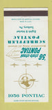 Matchbook Cover - 1956 Pontiac Schreffler Sunbury PA 30 Strike