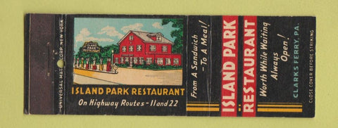 Matchbook Cover - Island Park Restaurant Clarks Ferry PA